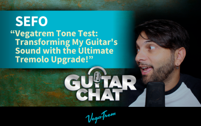 Guitar Chat #72: Vegatrem Tone Test